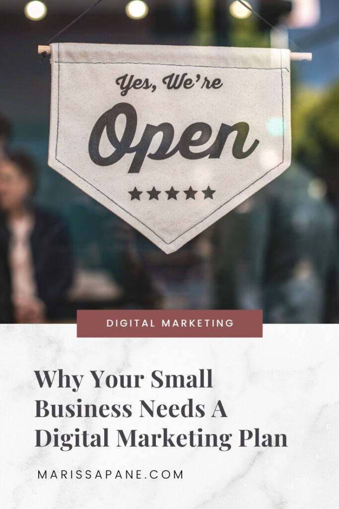 Why your small business needs a digital marketing plan