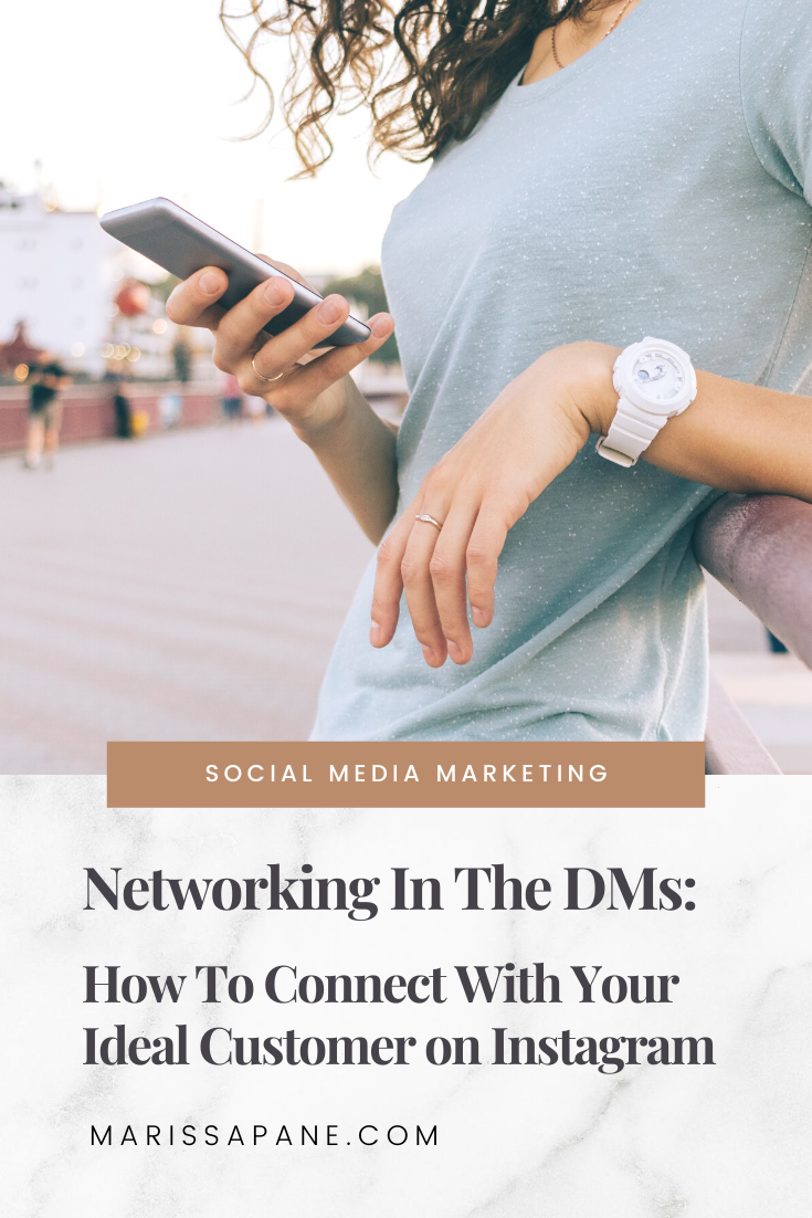 Networking In The DMs: How To Connect With Your Ideal Customer on Instagram