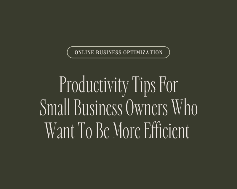 productivity tips for business owners