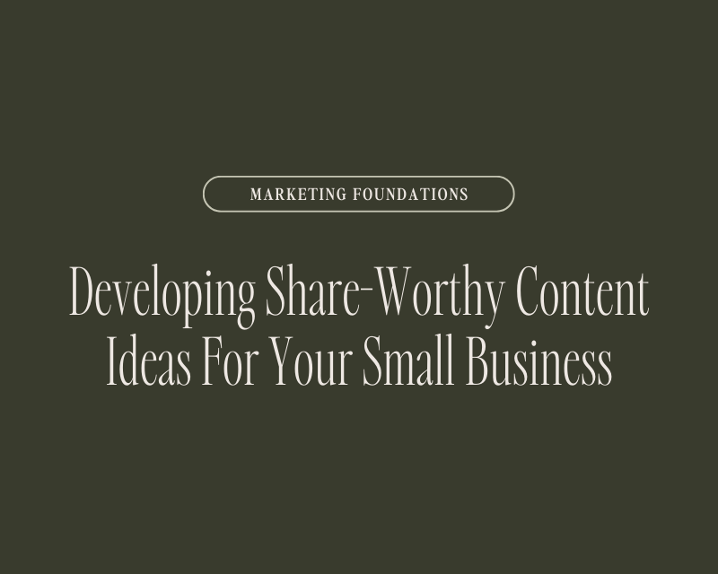 How to develop shareable content for your small business