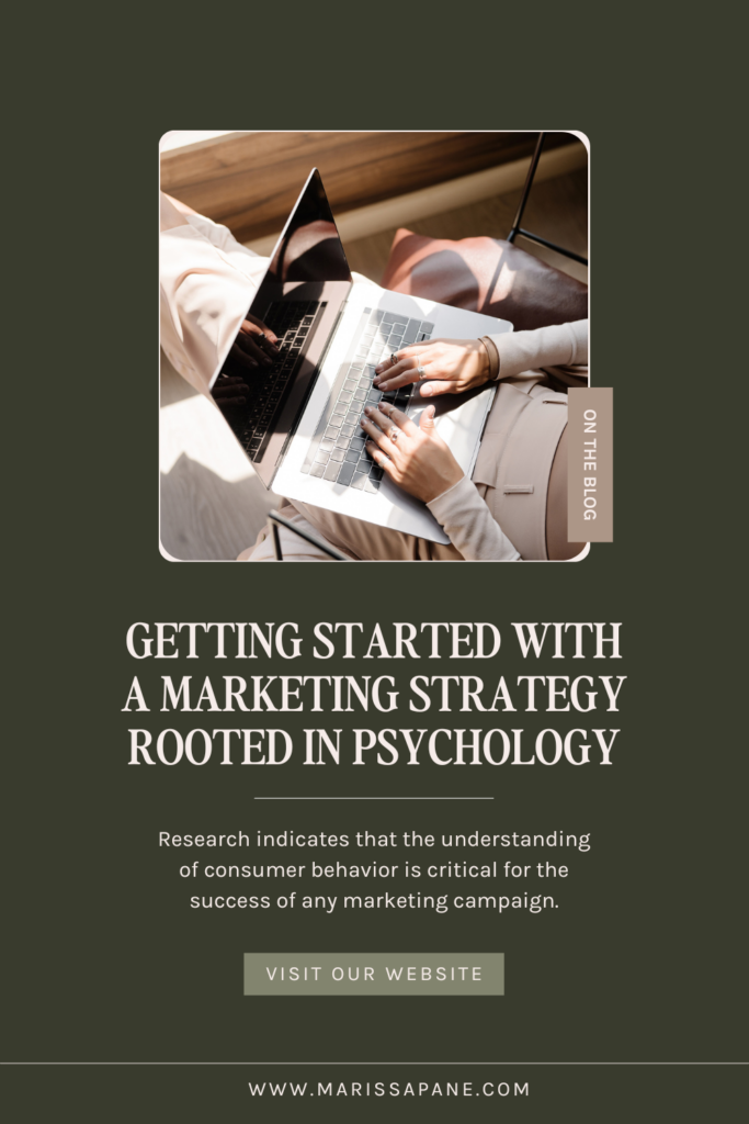 Getting Started With A Marketing Strategy Rooted In Psychology
