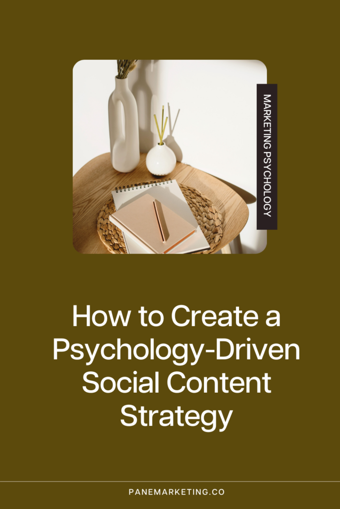 How to Create a Psychology-Driven Social Content Strategy